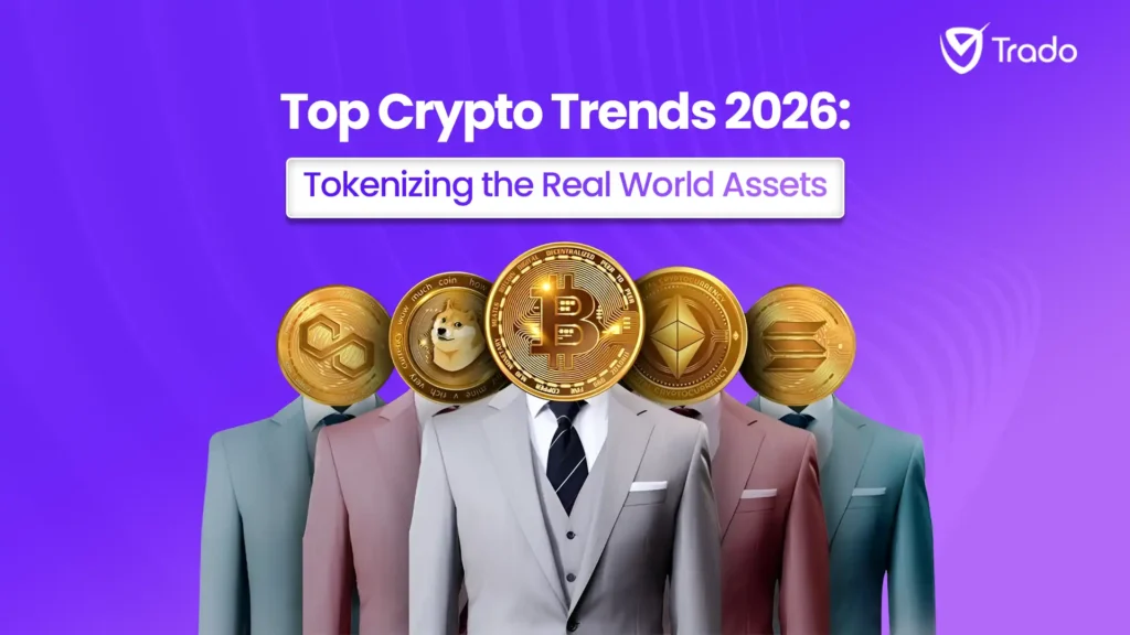 Top Crypto Trends 2026: Tokenizing the Real World Assets