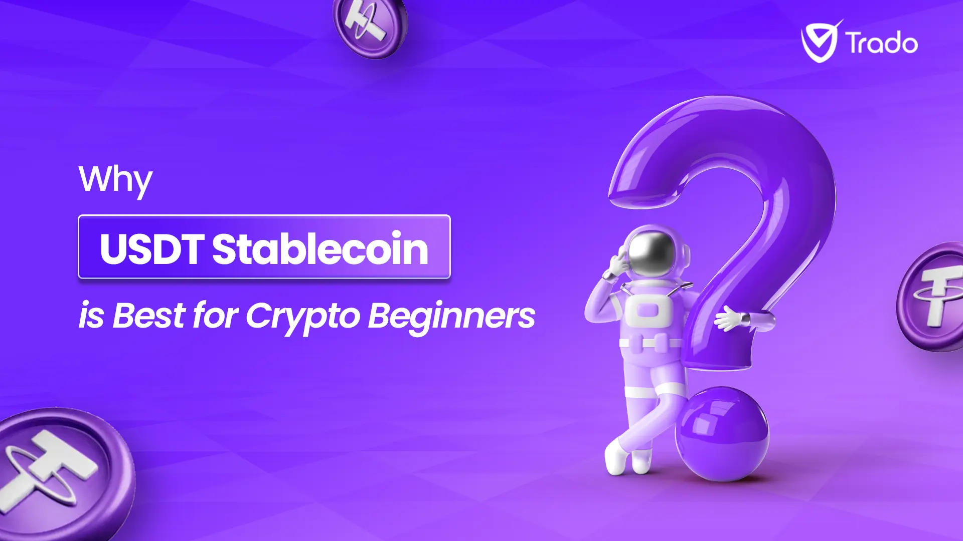 Why USDT Stablecoin is Best for Crypto Beginners