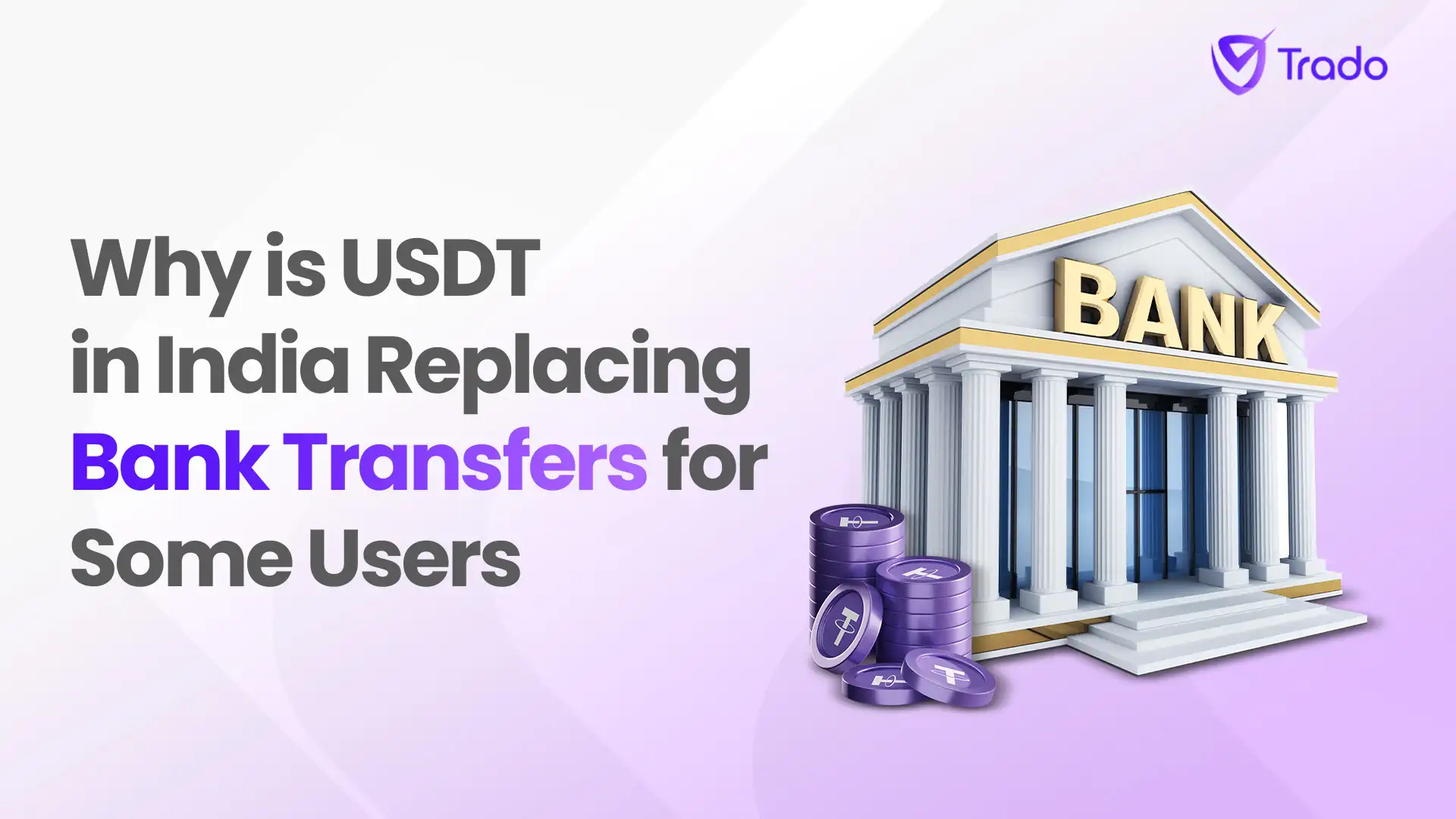 Why is USDT in India Replacing Bank Transfers for Some Users